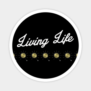 Life to 11 Black Layers 02 Magnet